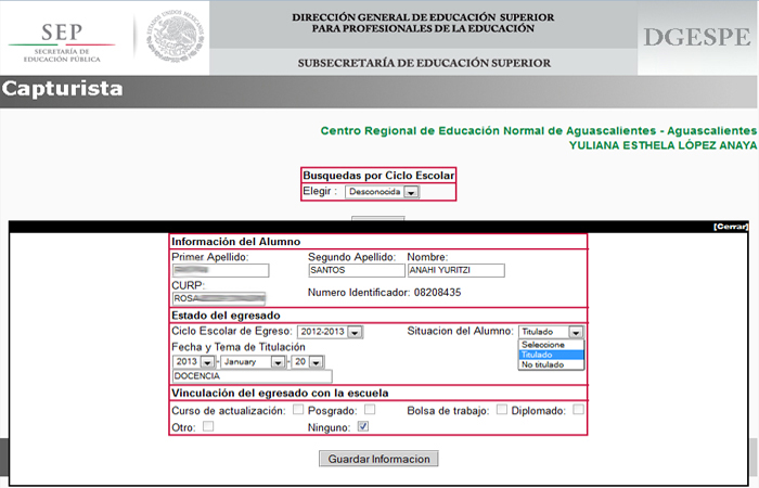 Paso 4: Localizado el Alumno seleccionar el Ciclo Escolar del Egresado, la situación del Alumno que puede ser Titulado (De ser Titulado
                                              capturar Fecha y Tema de Titulación como en este ejemplo) o No Titulado (No se capturan datos de Titulación) y 
                                              seleccionar la Vinculación del Alumno Egresado con la Escuela. 
                                              <p>Por ultimo dar clic en el botón Guardar Información y Listo, el Alumno estara Egresado.</p>